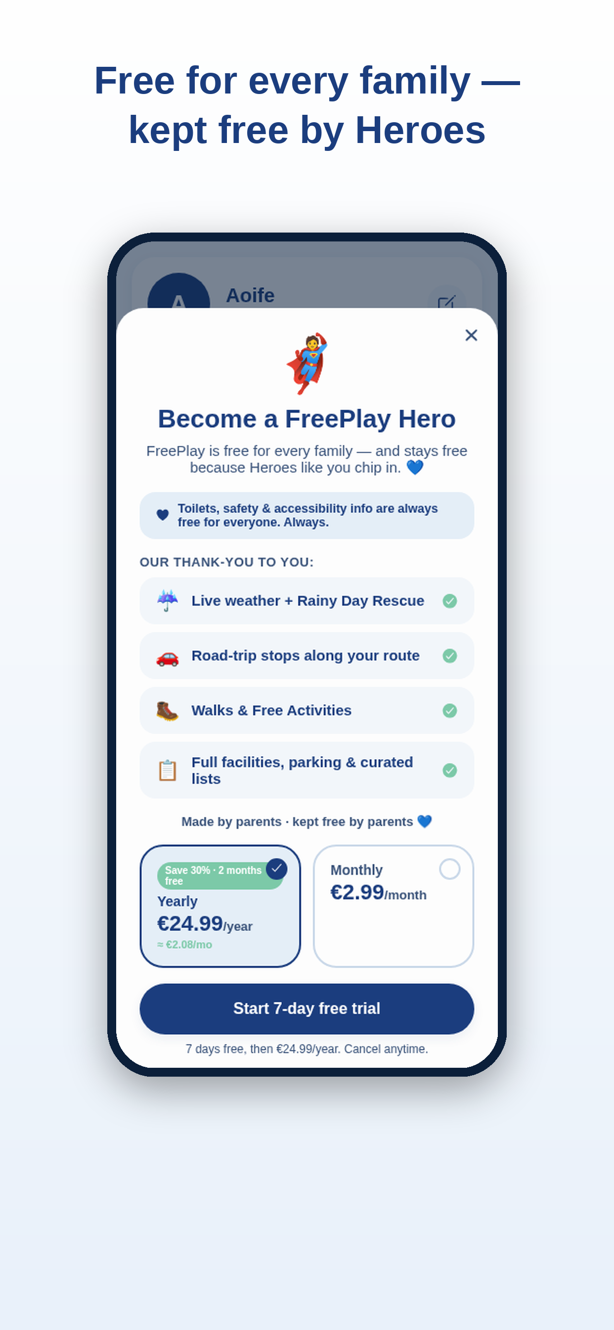 Free for every family - kept free by Heroes